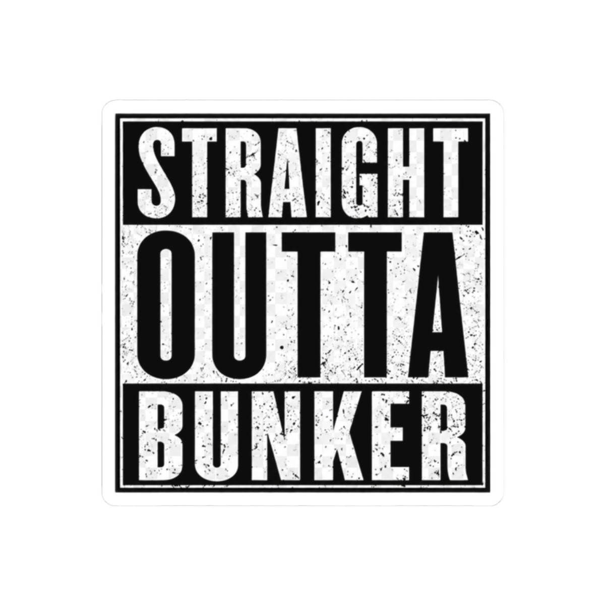 Apex Legends Straight Outta Bunker Funny Sticker | Gaming Vinyl Decal - alternate angle 3, merchandise